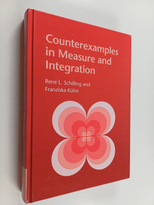 Rene L. Schilling : Counterexamples in measure and integr...