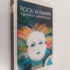 Tuija ym. (toim.) Kakko : Rooli ja ramppi : kymmenen näyt... - pikkukuva 1