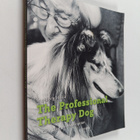 Ingeborg Hook : The professional therapy dog : a care dog... - pikkukuva 1