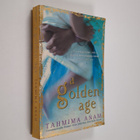 Tahmima Anam : A golden age - pikkukuva 1