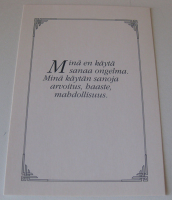 Minä en käytä sanaa..., kulkematon