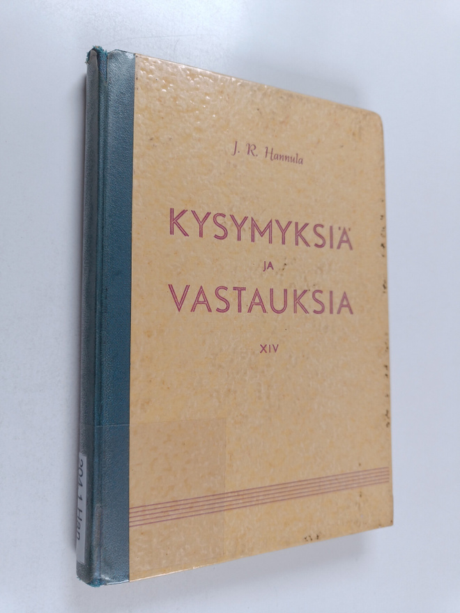 J. R. Hannula : Kysymyksiä ja vastauksia XIV
