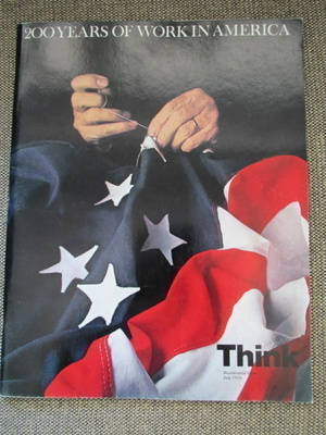 200 YEARS OF WORK IN AMERICA - THINK (IBM)