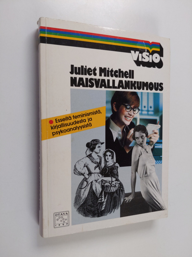 Juliet Mitchell : Naisvallankumous : esseitä feminismistä...