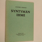 Geoffrey Hodson : Syntymän ihme : selvänäkötutkimus ihmis... - pikkukuva 1