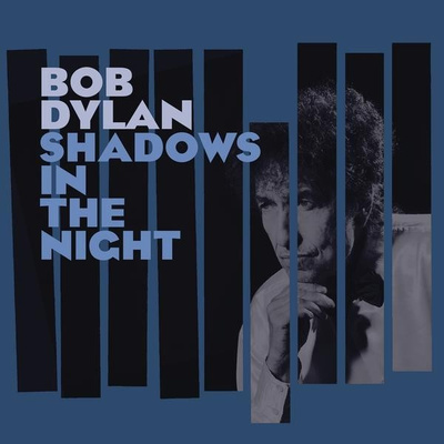 BOB DYLAN:SHADOWS IN THE NIGHT CD