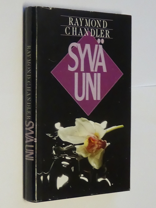 Raymond Chandler : Syvä uni - Sskk 1988