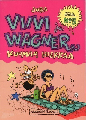 Viivi & Wagner #5 - Kuumaa hiekkaa