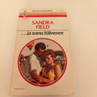 Sandra Field; Ja sumu hälvenee (Harlekin Romantiikkaa) - pikkukuva 1