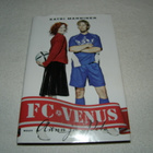 Katri Manninen FC Venus Anna ja Pete  -sid - pikkukuva 1