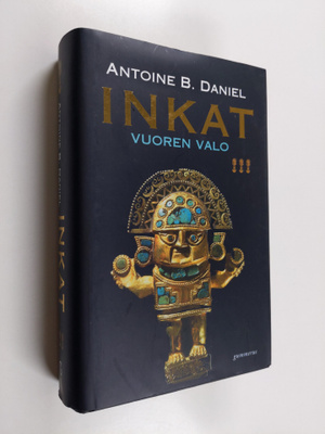 Antoine B. Daniel : Inkat Vuoren valo