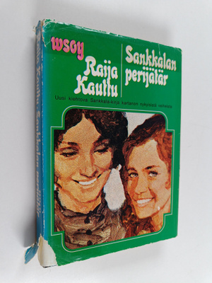 Raija Kauttu : Sankkalan perijätär