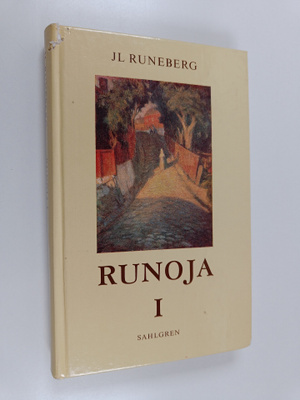 Johan Ludvig Runeberg : Runoja 1