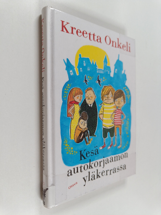 Kreetta Onkeli : Kesä autokorjaamon yläkerrassa