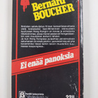Bernard Boucher : Ei enää panoksia - pikkukuva 2