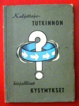 E. Karppinen : Kuljettajan tutkinnon kirjalliset kysymykset