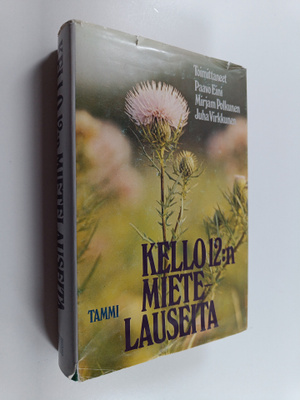 Paavo ym. (toim.) Eini : Kello 12:n mietelauseita