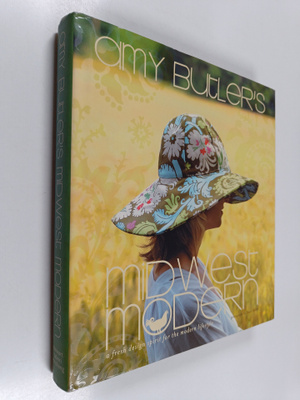 Amy Butler : Amy Butler's Midwest Modern - A Fresh Design...