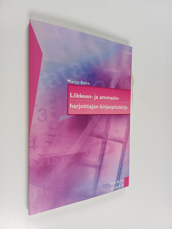 Marjo Salin : Liikkeen- ja ammatinharjoittajan kirjanpito...