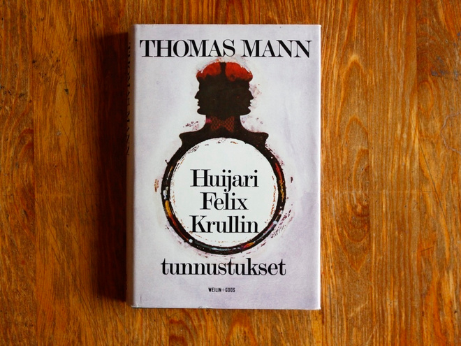 Thomas Mann - Huijari Felix Krullin tunnustukset