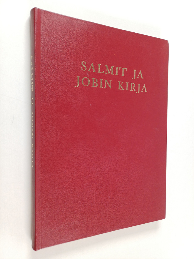 Salmit ja Jobin kirja : Uusi suomennos selityksin