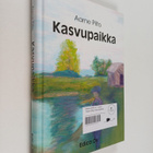 Aarne Pilto : Kasvupaikka : romaani (signeerattu) - pikkukuva 1