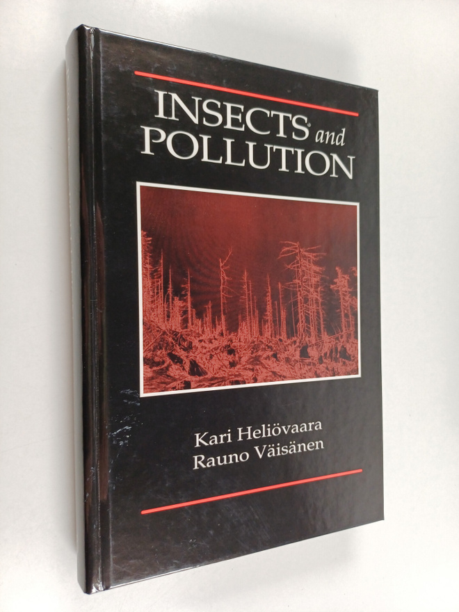 Rauno Väisänen ym. : Insects and pollution (signeerattu, ...