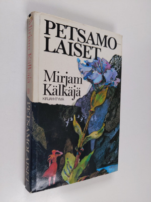 Mirjam Kälkäjä : Petsamolaiset