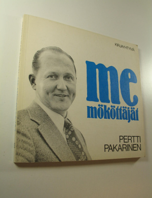 Pertti Pakarinen : Me mököttäjät