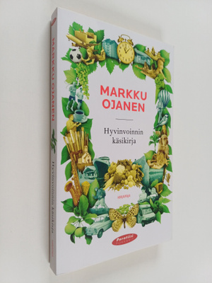 Markku Ojanen : Hyvinvoinnin käsikirja