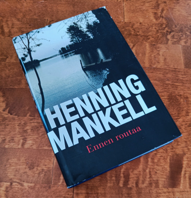 Henning Mankell: Ennen Routaa
