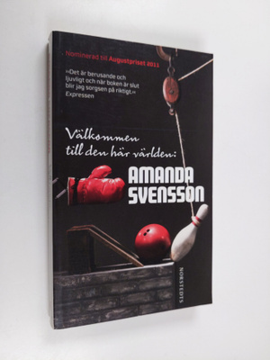 Amanda Svensson : Välkommen till den här världen