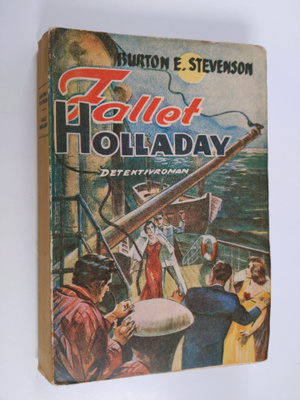 Burton E. Stevenson : Fallet holladay