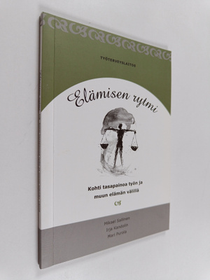 Mikael Sallinen : Elämisen rytmi : kohti tasapainoa työn ...