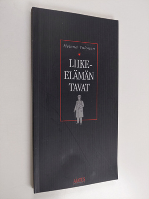 Helena Valonen : Liike-elämän tavat