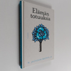 H. Jackson Brown : Elämän totuuksia : 5-95-vuotiaat kerto... - pikkukuva 1