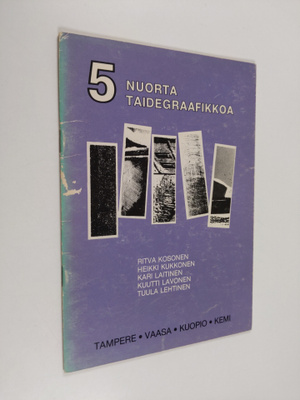 5 nuorta taidegraafikkoa : Tampere, Vaasa, Kuopio, Kemi