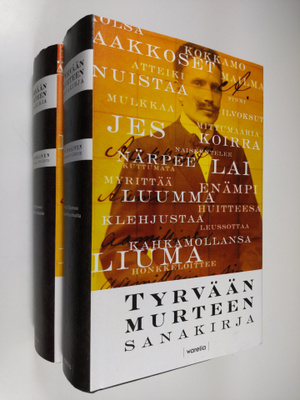 Heikki Ojansuu ym. : Tyrvään murteen sanakirja 1-2 : Aakk...