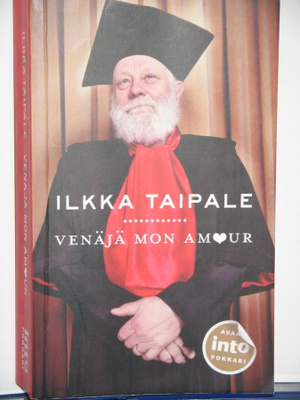 Ilkka Taipale : VENÄJÄ MON AMOUR