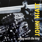 John Hiatt - Riding with The King (uudenveroinen cd-levy) - pikkukuva 1