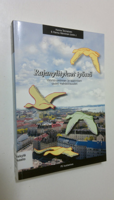 Hanna ym. Toiviainen : Rajanylitykset työssä : yhteistoim...