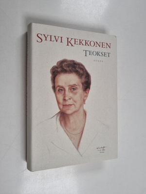 Sylvi Kekkonen : Teokset : Kiteitä ; Kotikaivolla ; Käytä...