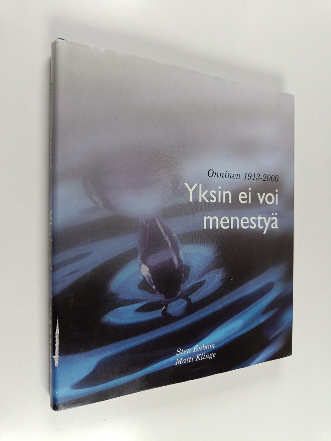 Sten Enbom : Yksin ei voi menestyä : Onninen 1913-2000