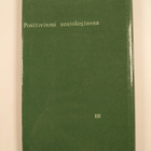 Igor Kon : Positivismi sosiologiassa : (historiallis-krii... - pikkukuva 2
