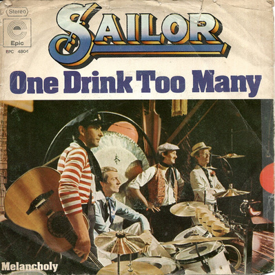 SAILOR: One Drink Too Many / Melancholy 7"kk