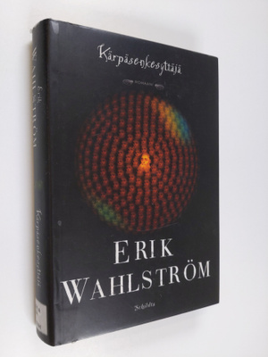 Erik Wahlström : Kärpäsenkesyttäjä