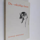 Gunnar Mårtenson : Du - oskyldiga lamm och andra essäer - pikkukuva 1