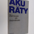 Aku Räty : Taivaassa on toisenlaista : kirjeitä ystäville - pikkukuva 1