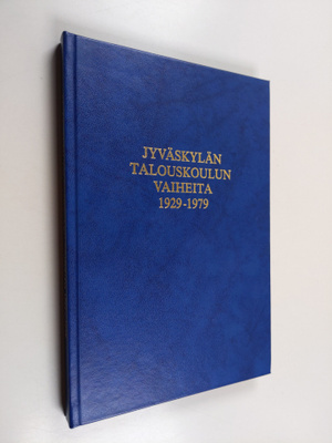 Marja Suomalainen : Jyväskylän talouskoulun vaiheita 1929...