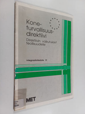 Koneturvallisuusdirektiivi : Direktiivin vaikutukset teol...